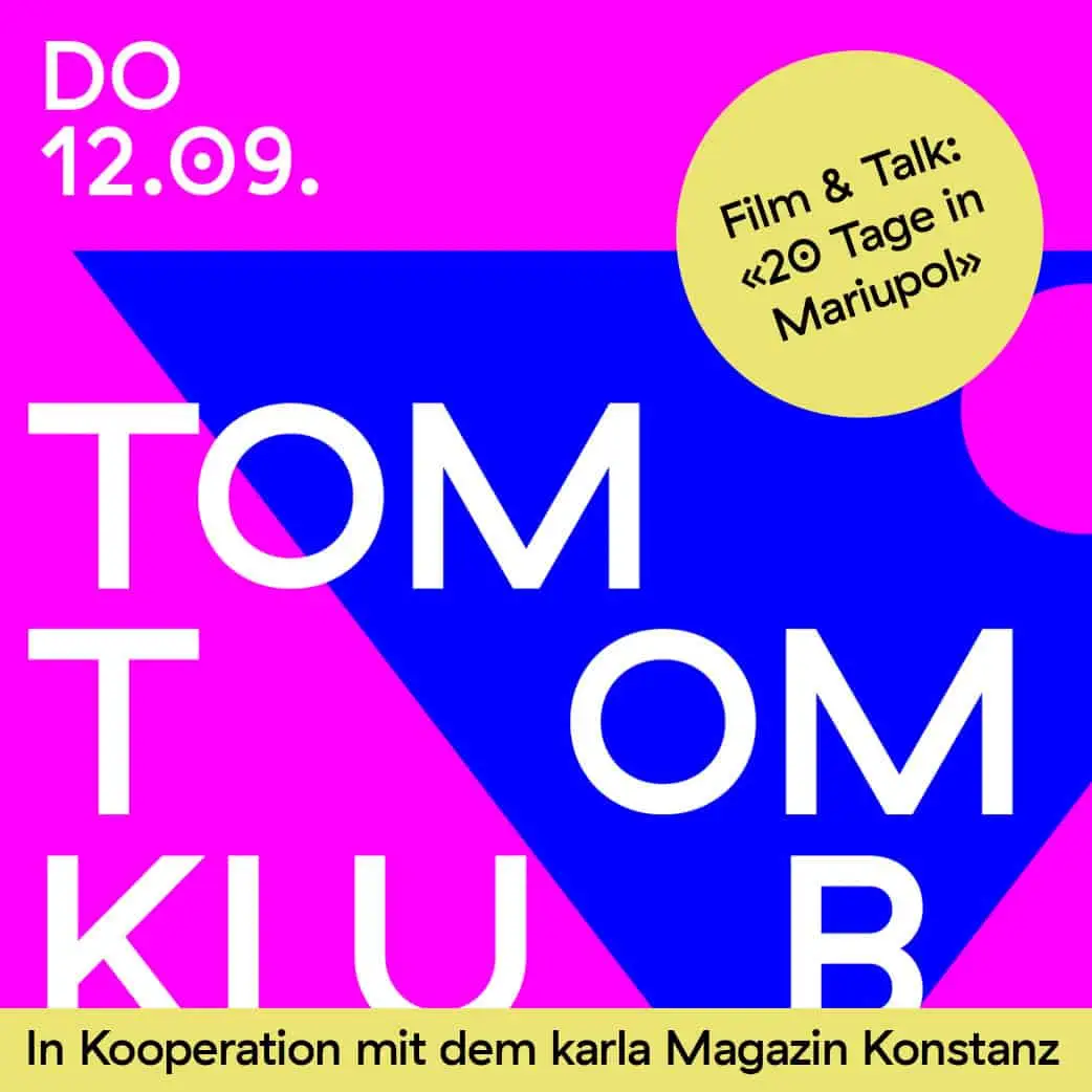 12. September 19:00Uhr Tom Tom Klub Special: Film & Talk mit karla Konstanz